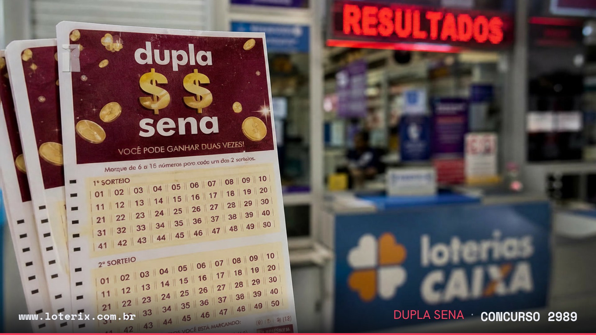 Resultado da Dupla Sena 2989: sorteio 29/07/2026, prêmio estimado R$ 150 mil. Confira as dezenas ao vivo no Loterix.