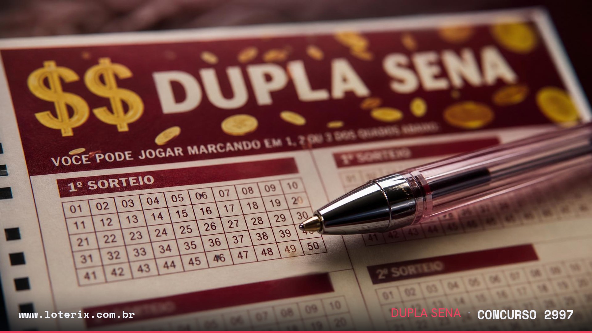 Dezenas sorteadas da Dupla Sena 2997: 20, 23, 25, 28, 41, 50