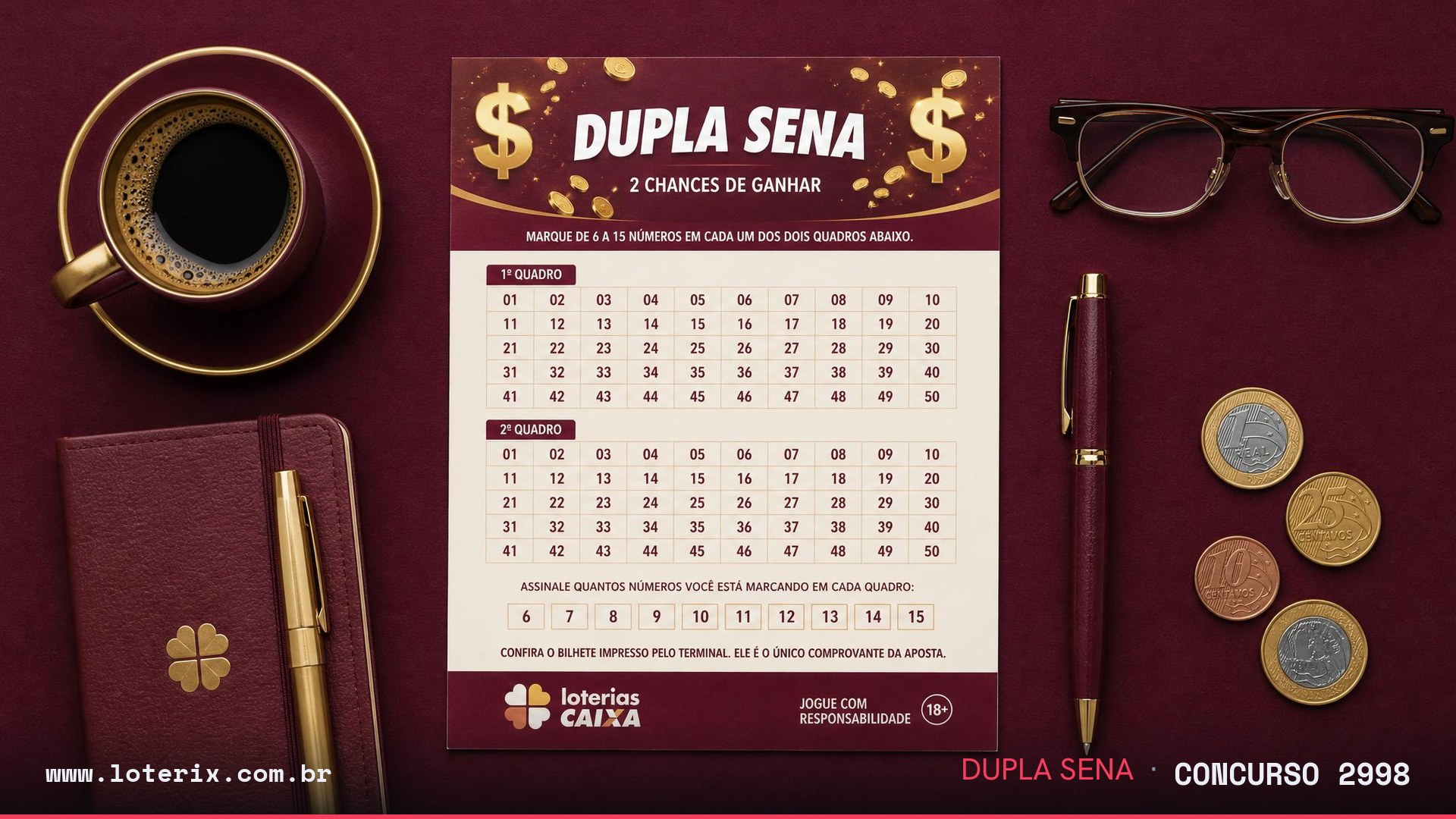 Dezenas sorteadas da Dupla Sena 2998: 05, 11, 24, 30, 31, 36