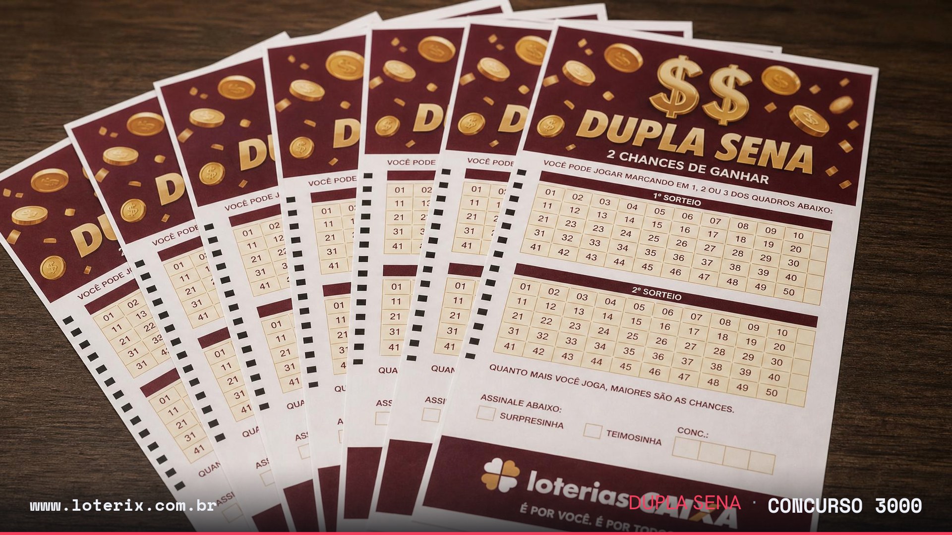 Dezenas sorteadas da Dupla Sena 3000: 13, 14, 17, 39, 42, 46