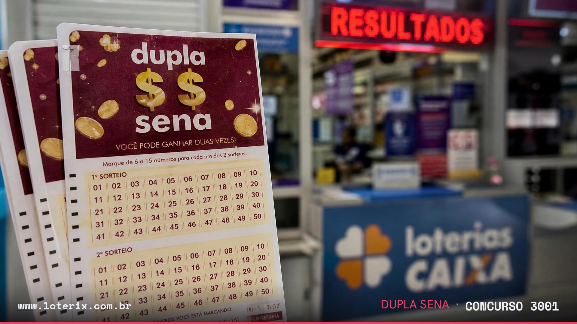 Dezenas sorteadas da Dupla Sena 3001: 05, 08, 10, 22, 43, 48