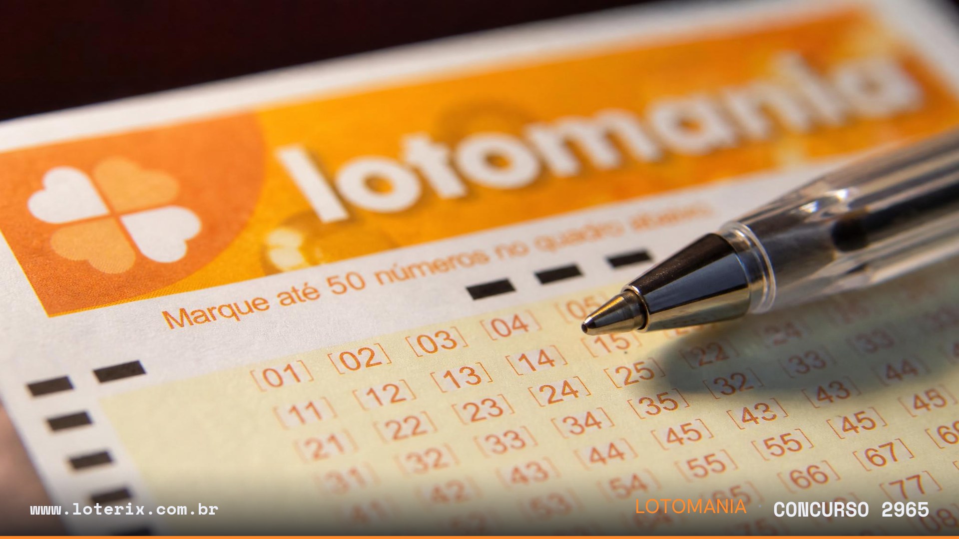 Dezenas sorteadas da Lotomania 2965: 05, 15, 16, 22, 27, 32, 40, 44, 49, 52, 61, 62, 63, 65, 69, 72, 78, 83, 86, 93