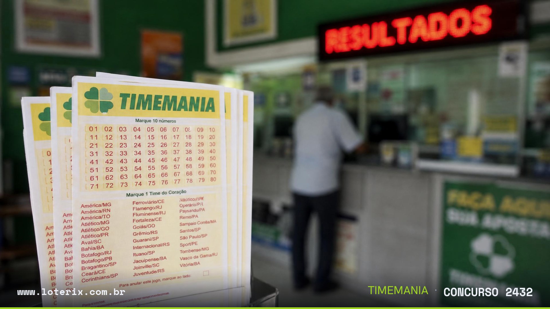 Dezenas sorteadas da Timemania 2432: 13, 43, 45, 60, 64, 72, 78